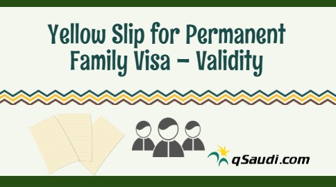 Yellow Slip for Permanent Family visa